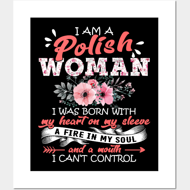 Polish Woman I Was Born With My Heart on My Sleeve Floral Poland Flowers Graphic Wall Art by Kens Shop